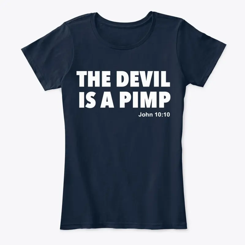 The Devil Is A Pimp Comfort Tee